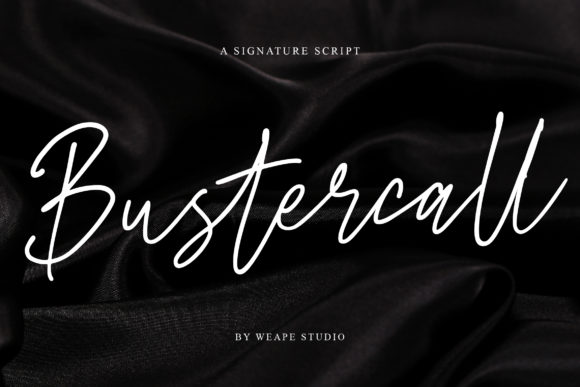 Bustercall: A Handwritten Font for Authentic Campaigns