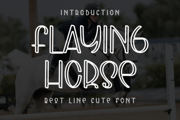 Flaying Horse: A Distinctive Display Font for Web