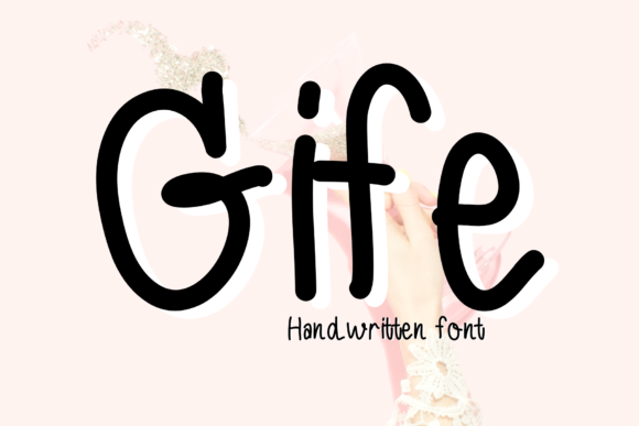 Gife Font: Elevate Your Brand with a Handwritten Typeface