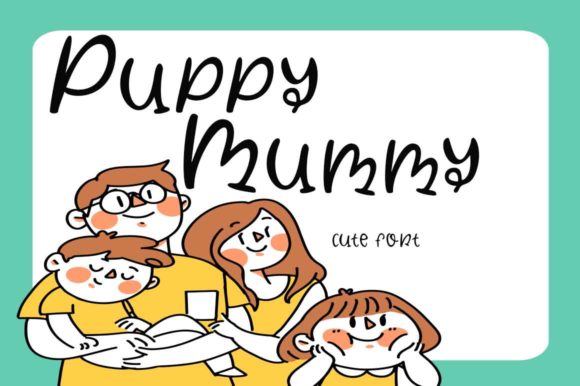 Puppy Mummy: A Handwritten Font for Web Design